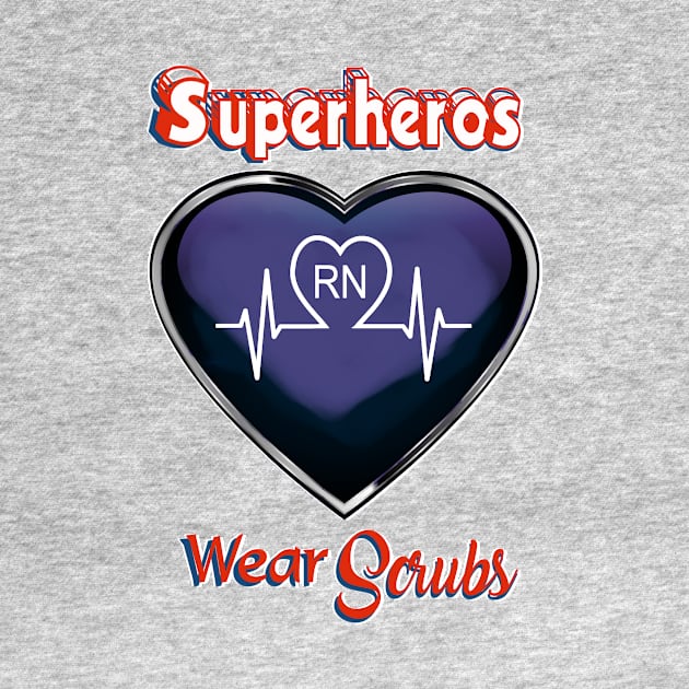 Registered Nurse Superhero Wear Scrubs RN by Lorri's Custom Art